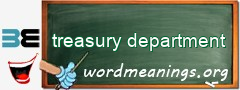 WordMeaning blackboard for treasury department